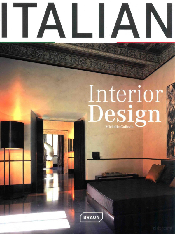 Italian Interior Design 2010th Edition Michelle Galindo