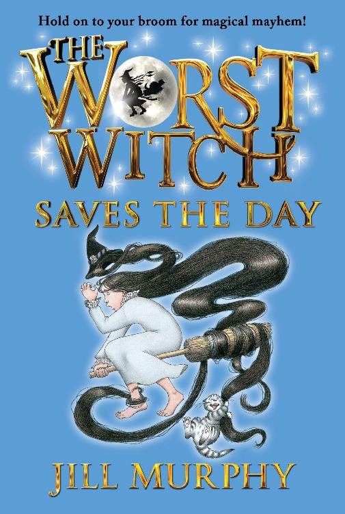 The Worst Witch Saves The Day Murphy Jill