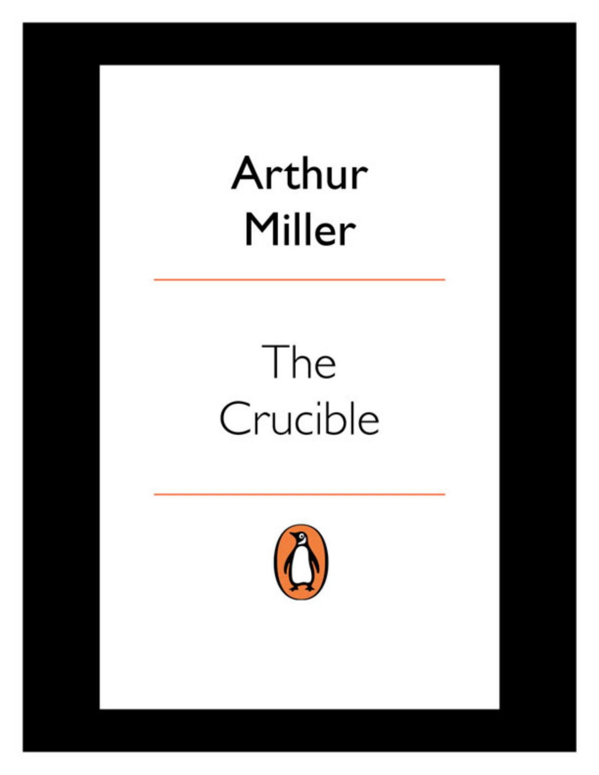 The Crucible Penguin Modern Classics Arthur Miller Miller