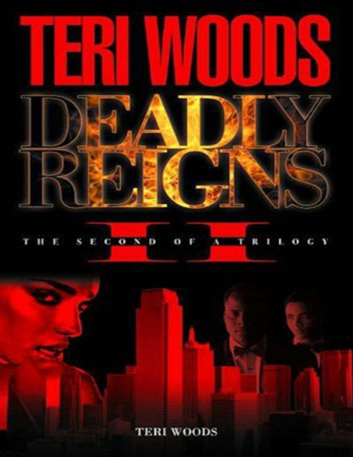 Deadly Reigns Ii Woods Teri Woods Teri
