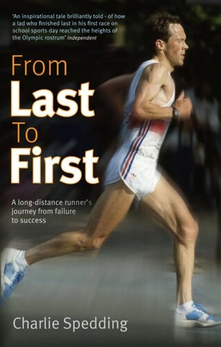 From Last To First How I Became A Marathon Champion Charlie Spedding