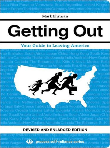 Getting Out Your Guide To Leaving America Mark Ehrman
