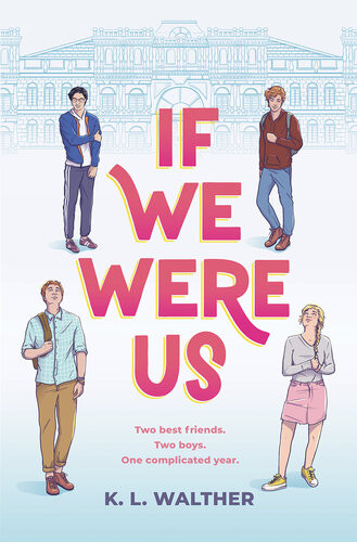 If We Were Us 1st Edition K L Walther