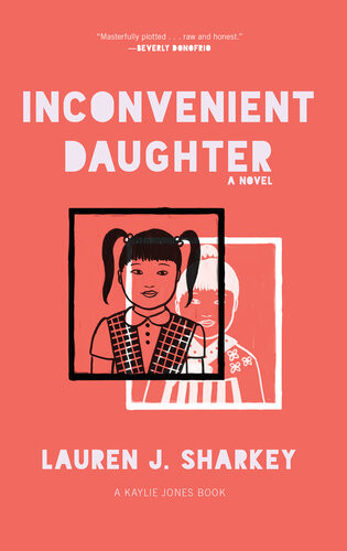 Inconvenient Daughter Lauren J Sharkey