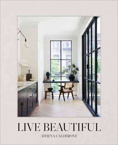 Live Beautiful 1st Edition Athena Calderone