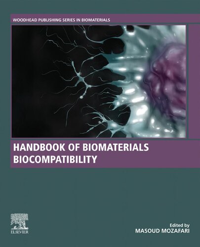 Handbook Of Biomaterials Biocompatibility Woodhead Publishing Series In Biomaterials 1st Edition Masoud Mozafari Editor