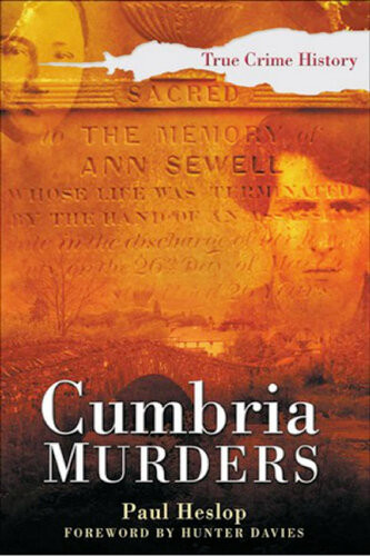 Cumbria Murders Paul Heslop