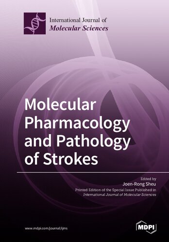 Molecular Pharmacology And Pathology Of Strokes Joenrong Sheu Ed Howard Prentice Ed