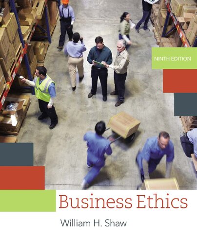 Business Ethics Ninth William H Shaw