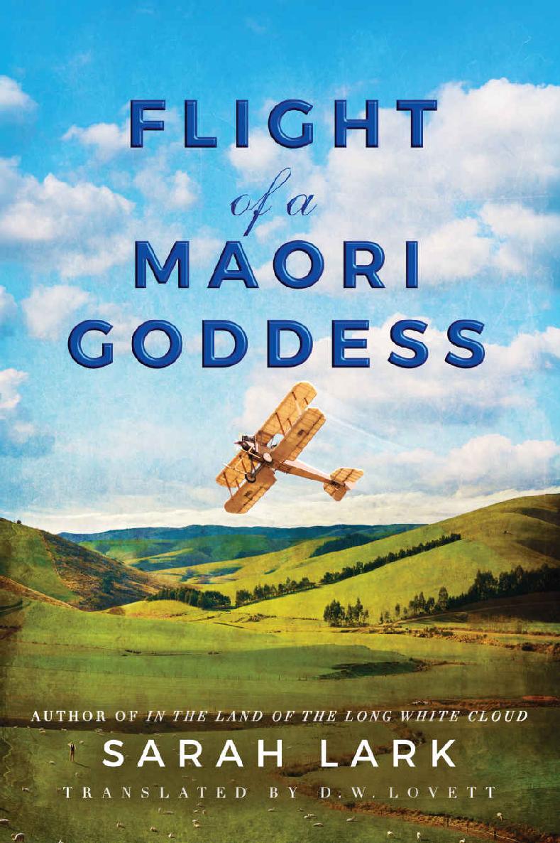 Flight Of A Maori Goddess Sarah Lark