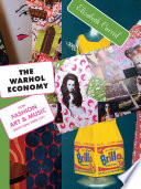 The Warhol Economy Elizabeth Currid