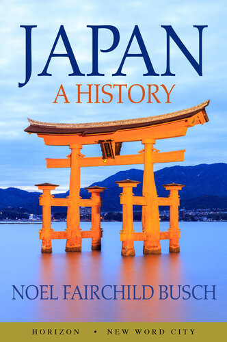 Japan A History Noel Fairchild Busch