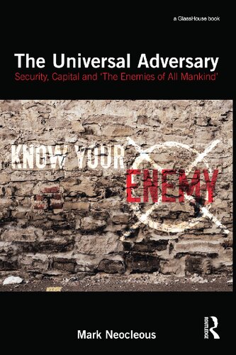 On The Universal Adversary Security Capital And The Enemies Of All Mankind Mark Neocleous