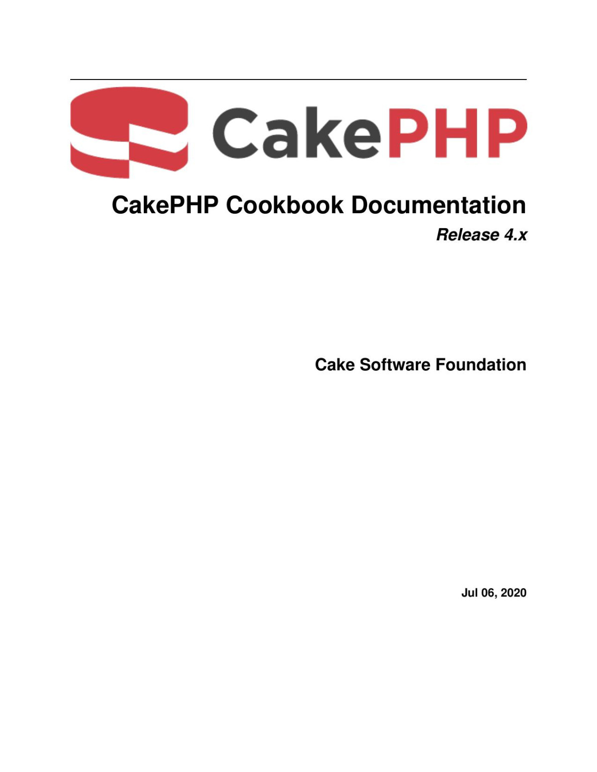 Cakephp4 Cookbook Documentation 1st Edition Cake Software Foundation