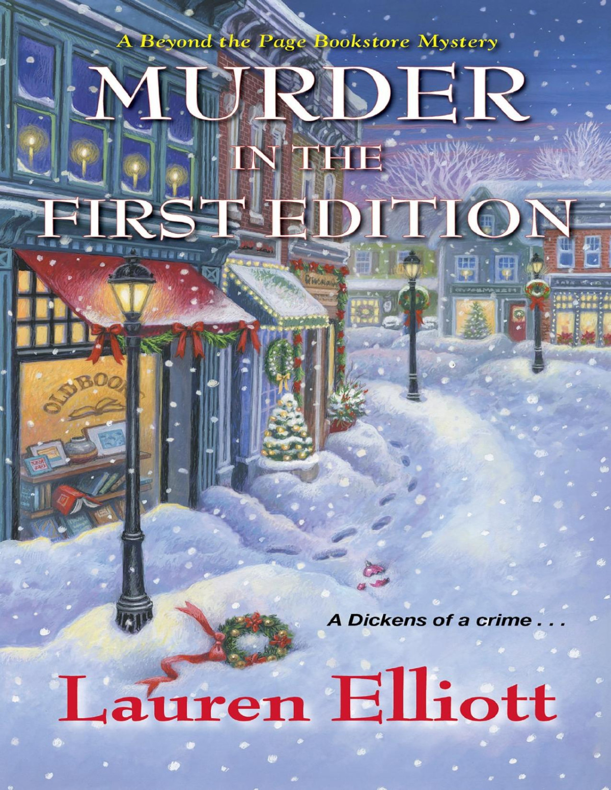 Murder In The First Edition Beyond The Page Bookstore Mystery 3 Lauren Elliott