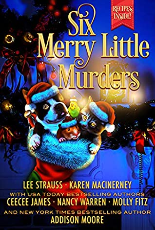 Six Merry Little Murders Anthology Of Christmas Cozy Mysteries Kindle Lee Strauss