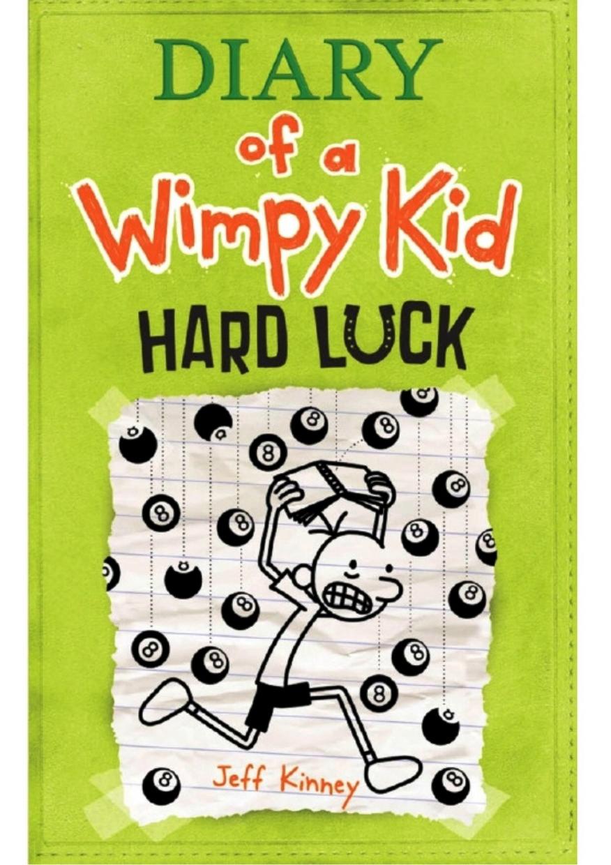 Diary Of A Wimpy Kid Hard Luck 1st Edition Jeff Kinney