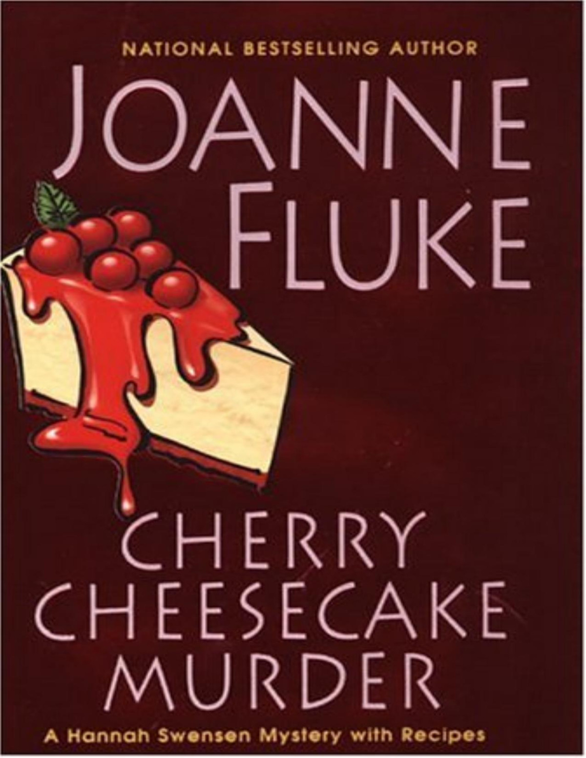 Cherry Cheesecake Murder Hannah Swensen 08 Joanne Fluke