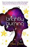 Brightly Burning Alexa Donne