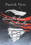 And The Ocean Was Our Sky Patrick Ness