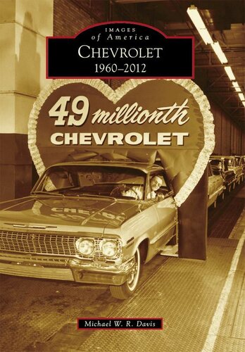 Chevrolet 19602012 Michael W R Davis