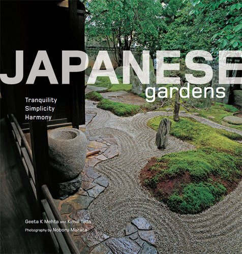 Japanese Gardens Tranquility Simplicity Harmony Geeta K Mehta Kimie Tada