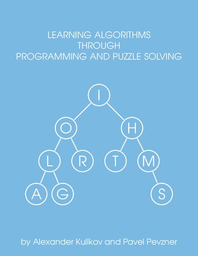 Learning Algorithms Through Programming And Puzzle Solving Alexander S Kulikov And Pavel Pevzner