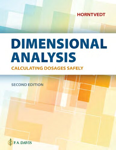 Dimensional Analysis Calculating Dosages Safely 2nd Edition Tracy Horntvedt Rn Msn Ba