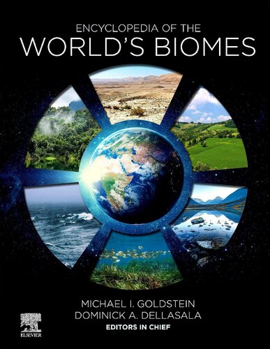 Encyclopedia Of The Worlds Biomes 1st Edition Michael I Goldstein Editor