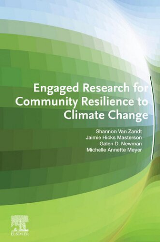 Engaged Research For Community Resilience To Climate Change 1st Edition Shannon Van Zandt