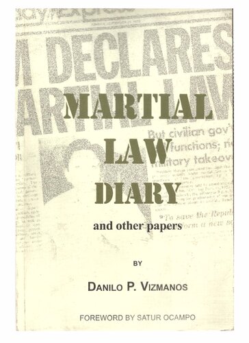 Martial Law Diary Danilo P Vizmanos