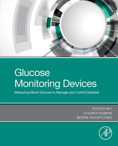 Glucose Monitoring Devices Measuring Blood Glucose To Manage And Control Diabetes 1st Edition Chiara Fabris Editor