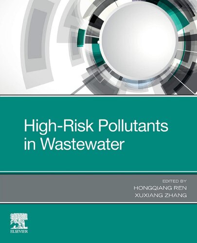 Highrisk Pollutants In Wastewater 1st Edition Hongqiang Ren Editor