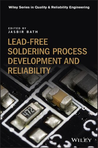 Leadfree Soldering Process Development And Reliability Jasbir Bath