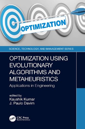 Optimization Using Evolutionary Algorithms And Metaheuristics Applications In Engineering 1st Edition Kaushik Kumar