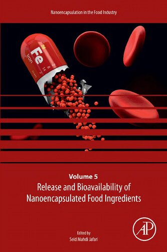 Release And Bioavailability Of Nanoencapsulated Food Ingredients 1st Edition Seid Mahdi Jafari