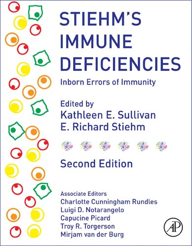 Stiehms Immune Deficiencies Inborn Errors Of Immunity 2nd Edition Kathleen E Sullivan