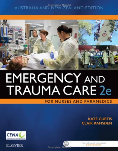 Emergency And Trauma Care For Nurses And Paramedics 2nd Edition Kate Curtis