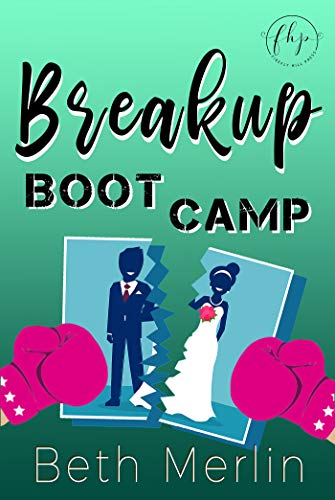 Breakup Boot Camp Beth Merlin