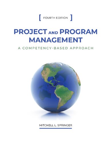 Project And Program Management A Competencybased Approach Fourth Mitchell L Springer
