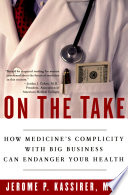 On The Take Jerome P Kassirer Md