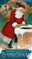 How Santa Filled The Christmas Stockings Carolyn S Hodgman