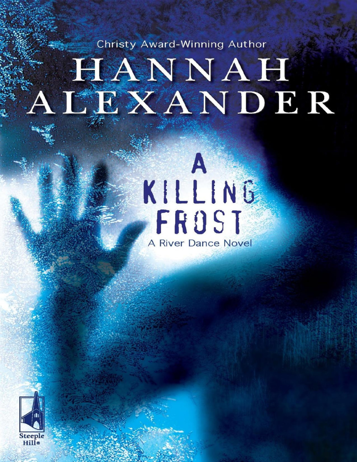 A Killing Frost Hannah Alexander
