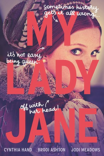 My Lady Jane Jodi Meadows