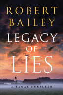 Legacy Of Lies Robert Bailey