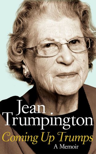 Coming Up Trumps A Memoir Jean Trumpington