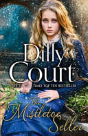 The Mistletoe Seller Dilly Court