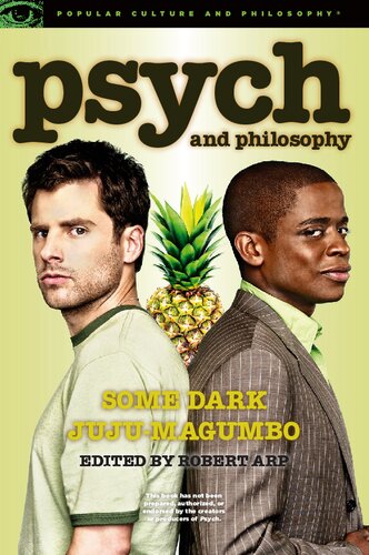 Psych And Philosophy Some Dark Jujumagumbo Popular Culture And Philosophy 75 Robert Arp Editor