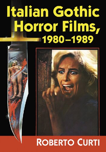 Italian Gothic Horror Films 19801989 Roberto Curti