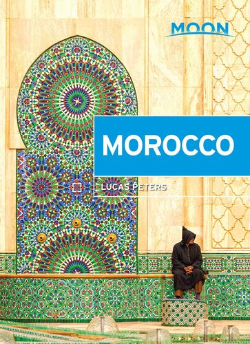Moon Morocco Travel Guide 2nd Edition Lucas Peters